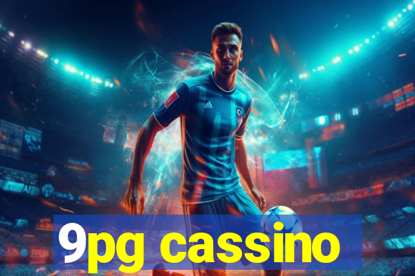 9pg cassino